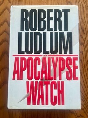 The Apocalypse Watch Robert Ludlum 1st Edition Hardcover Spy Thriller⁠